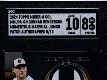 2024 Topps Museum Collection Gunnar Henderson #MMJPA-GH Momentous Mat. Jumbo Patch Autograph SGC 8 Auto 10