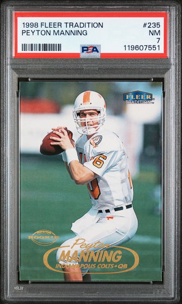 1998 Fleer Tradition Peyton Manning #235 RC PSA 7