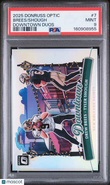 2025 Donruss Optic Downtown Duos Shough Brees #7 PSA 9
