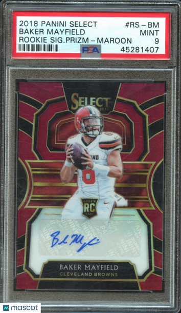 2018 Panini Select Rookie Signature Prizm Baker Mayfield #RS-BM SIG. Prizm Maroon PSA 9