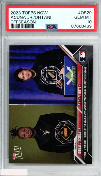 2023 TOPPS NOW OFFSEASON RONALD ACUNA JR SHOHEI OHTANI #OS29 MVP PSA 10 GEM MT