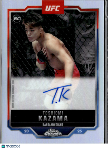 Toshiomi Kazama 2025 Topps Chrome UFC RC Auto Refractor
