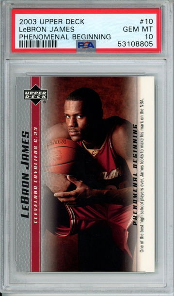 LEBRON JAMES 2003 Upper Deck Phenomenal Beginning #10 PSA 10 Gem Mint Cavs Lakers Heat