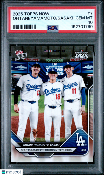 2025 Topps Now Ohtani Yamamoto Sasaki #7 PSA 10