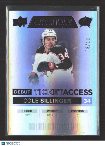 2022 Upper Deck Credentials Debut Ticket Access Cole Sillinger #135 Holo /10