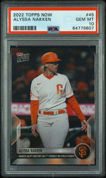 💎🧨 2022 MLB TOPPS NOW Card #45 ALYSSA NAKKEN FIRST FEMALE COACH ON FIELD 🦋🚨