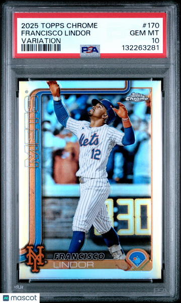 2025 Topps Chrome Francisco Lindor #170 Variation PSA 10