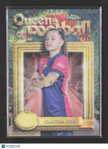 2025 Topps Chrome Queens of Football Claudia Pina #QF-1 Gold 14/50