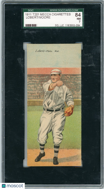 1911 T201 Mecca Cigarettes Moore Lobert SGC 7
