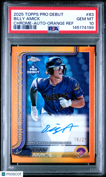 2025 Topps Pro Debut Billy Amick #83 Chrome Auto Orange Ref /25 Parallel/Variety Rookie PSA 10