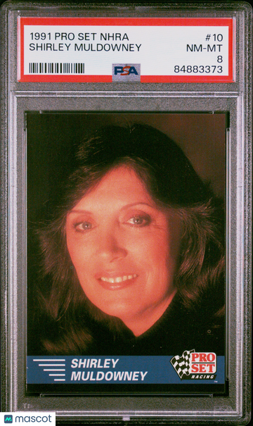 1991 Pro Set Nhra Shirley Muldowney #10 PSA 8