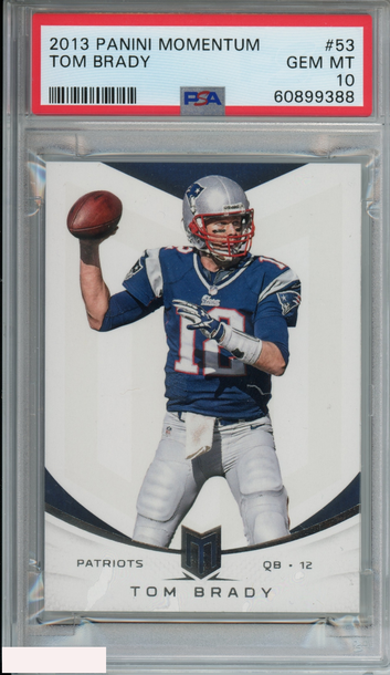 2013 PANINI MOMENTUM TOM BRADY #53 NEW ENGLAND PATRIOTS PSA 10 GEM MT