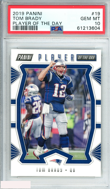 2019 PANINI TOM BRADY #19 PLAYER OF THE DAY N E PATRIOTS PSA 10 GEM MT