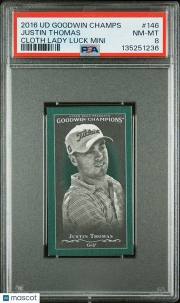 2016 Upper Deck Goodwin Champions Justin Thomas #146 Cloth Lady Luck Mini /25 Rookie PSA 8