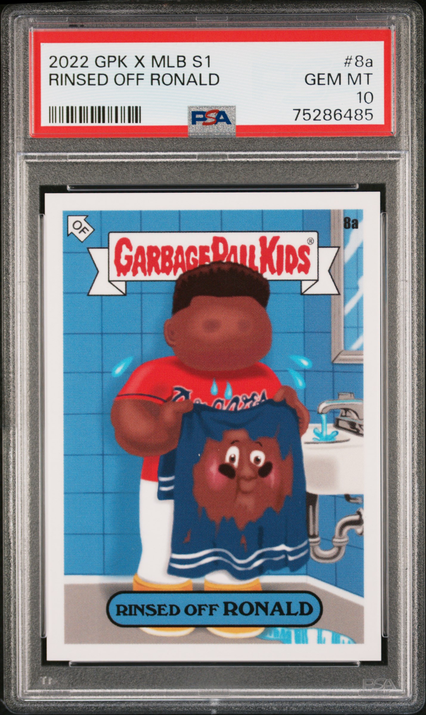 2022 Topps Gpk X MLB Series 1 Rinsed Off Ronald #8a  PSA 10