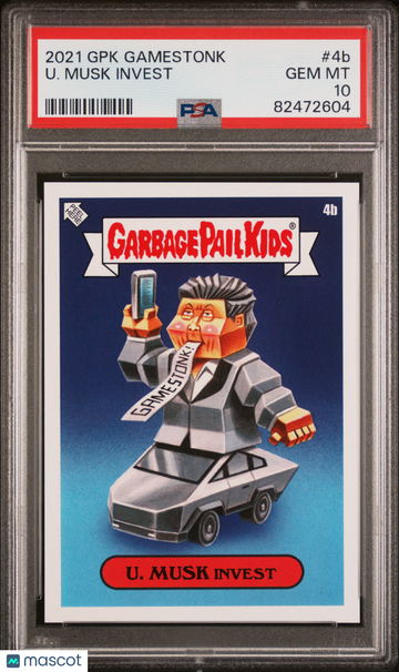 2021 Garbage Pail Kids Gamestonk U. Musk Invest #4b PSA 10