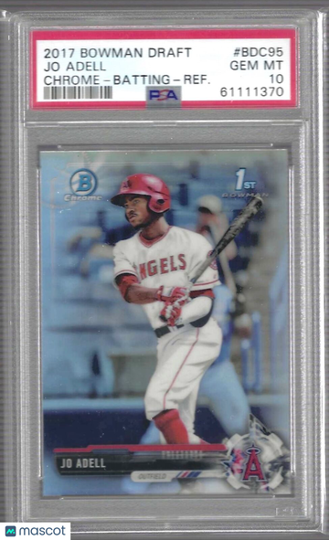 2017 Bowman Draft Jo Adell #BDC95 Chrome Batting Refractor PSA 10