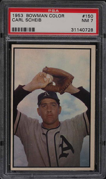 1953 Bowman Color Baseball Carl Scheib #150 PSA 7 HIGH NUMBER