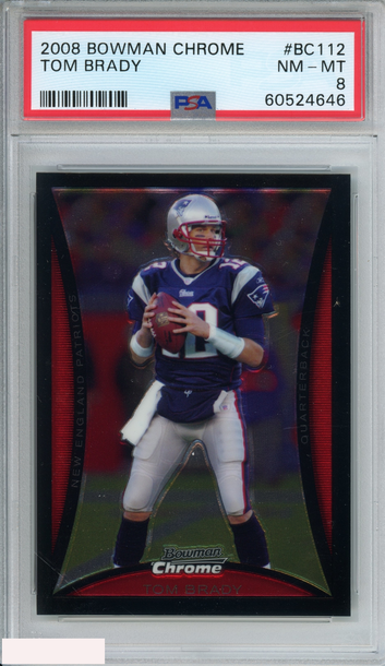 2008 BOWMAN CHROME TOM BRADY #BC112 NEW ENGLAND PATRIOTS PSA 8 NM-MT