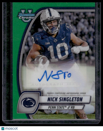 2024 Bowman University Chrome Nick Singleton #PA-NSI Prospect Autographs Green Refractor SN,AU