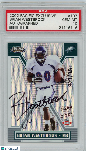2002 Pacific Exclusive Brian Westbrook #197 Autographed PSA 10