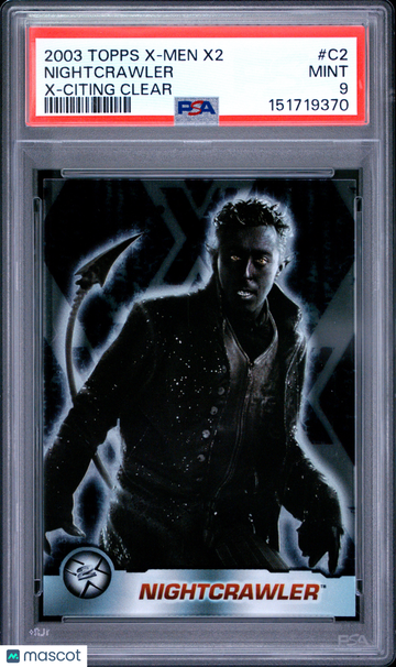 2003 Topps X-Men X-Citing Clear Nightcrawler #C2 PSA 9