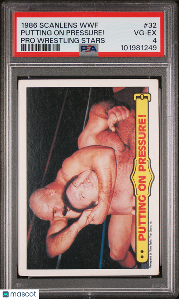 1986 Scanlens WWF Pro Wrestling Stars Putting On Pressure! #32 PSA 4