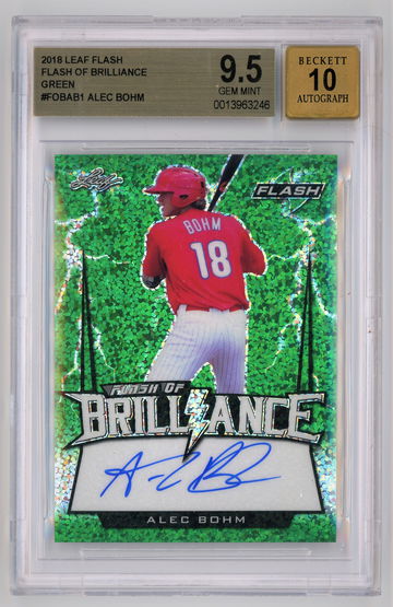 2018 Leaf Flash Flash of Brilliance Green Autograph /15 Alec Bohm BGS 9.5 w 10 Auto Pop 1!!!!