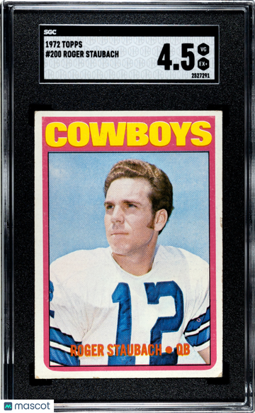 1972 Topps Roger Staubach #200 SGC 4.5