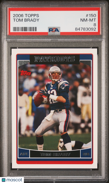 2006 Topps Tom Brady #150 PSA 8