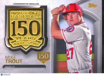 2019 Topps Series 1 150th Anniversary Commemorative Medallion Mike Trout #AMM-MT /150 Commemorative Medallion