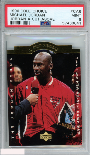 1996 COLLECTORS CHOICE MICHAEL JORDAN #CA6 JORDAN A CUT ABOVE PSA 9 MINT