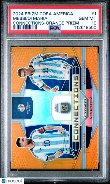 2024 Panini Prizm Conmebol Copa America Connections DI Maria Messi #1 Orange /25 Pop 7 PSA 10