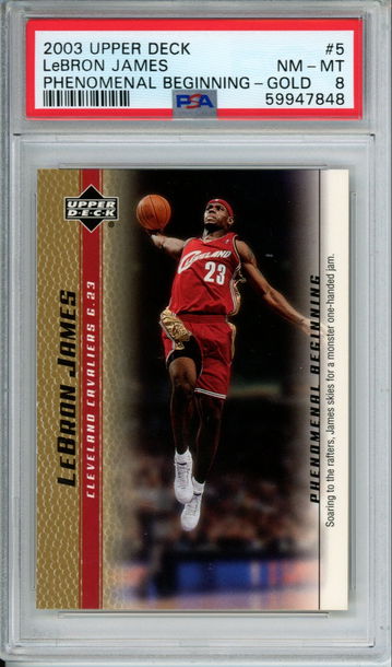 LEBRON JAMES 2003 Upper Deck Phenomenal Beginning GOLD #5 PSA 8 ROOKIE RC Cavs