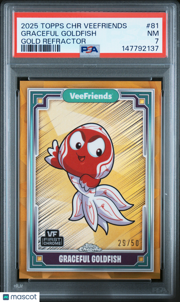 2025 Topps Chrome Veefriends Graceful Goldfish #81 Gold Refractor PSA 7