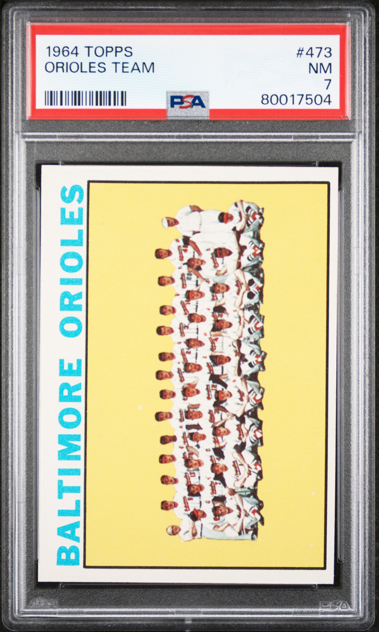 1964 Topps Orioles Team #473 PSA 7 NEW LABEL VINTAGE BASEBALL