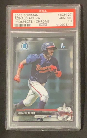 2017 Bowman Chrome Prospects, 1st Bowman. Ronald Acuna, Jr. Rookie - PSA 10! 🔥