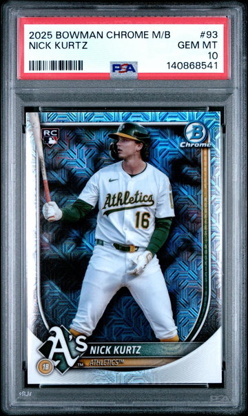 2025 Bowman Chrome Mega Box Nick Kurtz #93 PSA 10