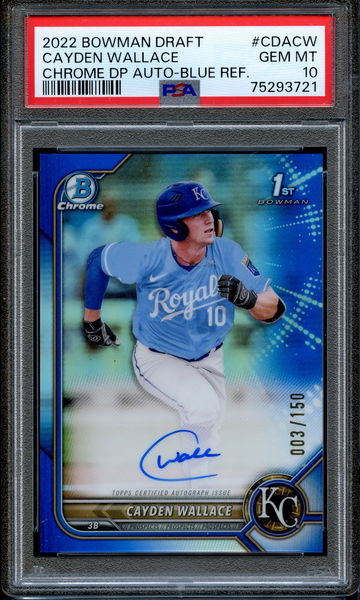 2022 Bowman Draft Chrome Cayden Wallace Blue Refractor Auto PSA 10