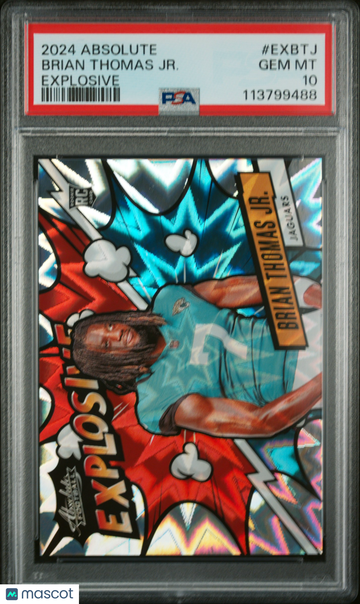 2024 Panini Absolute Explosive Brian Thomas JR. #EXBTJ PSA 10