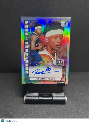 2025 DONRUSS BASKETBALL JEREMIAH FEARS FADE TO GREATNESS AUTO /75 RC
