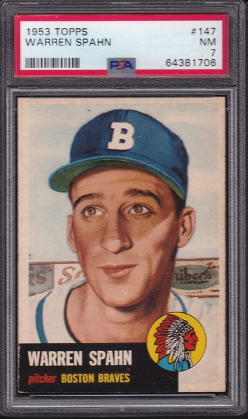 1953 Topps WARREN SPAHN #147 PSA 7 NM Boston Braves HOF HALL OF FAME BASEBALL