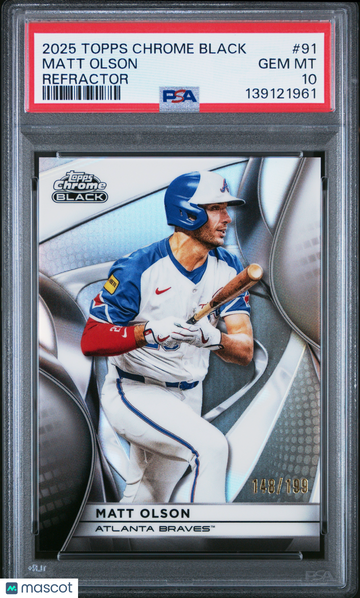 2025 Topps Chrome Black Matt Olson #91 Refractor /199 PSA 10