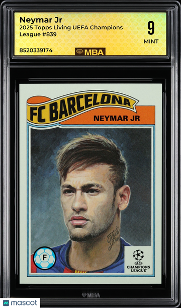 2025 Topps Living UEFA Champions League Neymar Jr #839 MBA 9