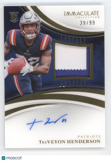 2025 Panini Immaculate Collection TreVeyon Henderson #116 Rookie Patch Auto /99 RC