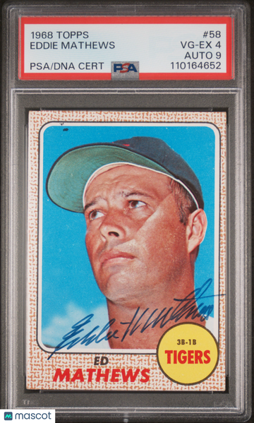1968 Topps Eddie Mathews #58 PSA 4 Auto 9