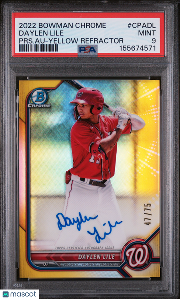 Daylen Lile 2022 Bowman Chrome Prospect Autographs Auto PRS. Au Yellow Refractor /75 PSA 9