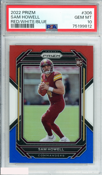 2022 PANINI PRIZM SAM HOWELL #306 RED WHITE BLUE ROOKIE RC PSA 10 GEM MT