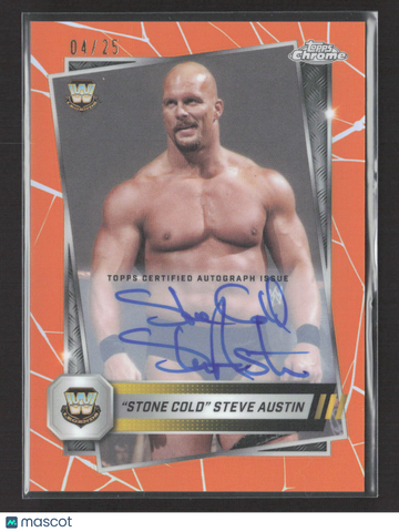 2025 Topps Chrome WWE Legends "Stone Cold" Steve Austin #6 Orange Refractor /25 Topps Certified Autograph Issue