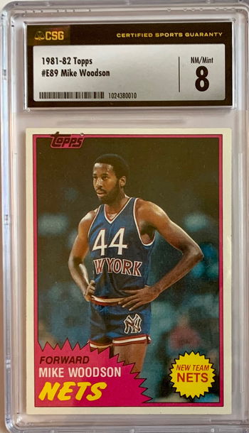 1981 - 82 Topps Basketball East #89 Mike Woodson - Graded CSG 8 NM MT - New Style Label / Slab